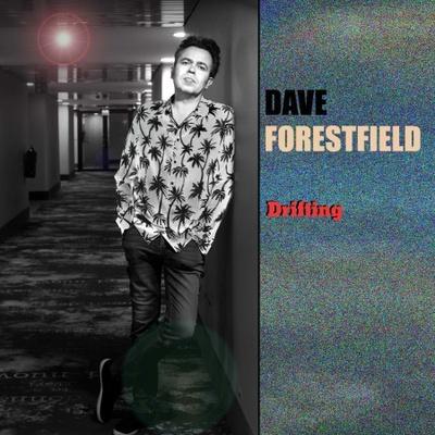 Dave Forestfield – Drifting CD digisleeve
