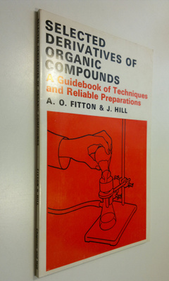 A. O. Ym. Fitton : Selected Derivates of Organic Compound...