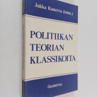 Jukka Kanerva : Politiikan teorian klassikoita - pikkukuva 1