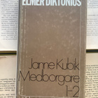 Elmer Diktonius - Janne Kubik; Medborgare 1-2 (inbunden bok) - pikkukuva 1