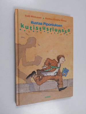 Raili Mikkanen : Kustaa Piponiuksen kutistusflunssa