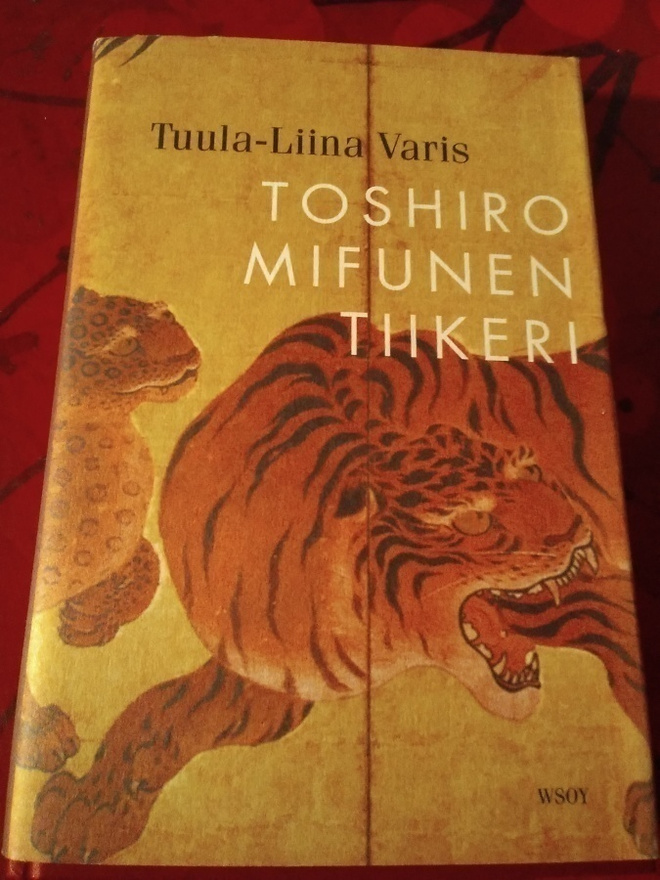 TUULA-LIINA VARIS: TOSHIRO MIFUNEN TIIKERI