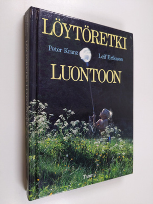 Ilona Sevelius ym. : Löytöretki luontoon