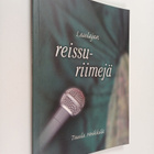 Tuula Heikkilä : Laulajan reissuriimejä (signeerattu, tek... - pikkukuva 1