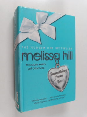 Melissa Hill : Something from Tiffany's