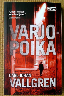 Carl-Johan Vallgren: Varjopoika / Siat