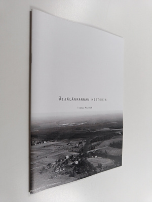 Tiina Martin : Äijälänrannan historia