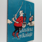 Mauno (koonnut) Harkola : Kalavaleita ja eräkaskuja - pikkukuva 1