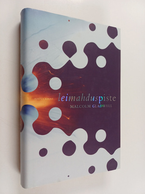 Malcolm Gladwell : Leimahduspiste