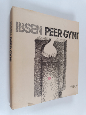 Henrik Ibsen : Peer Gynt : näytelmäruno