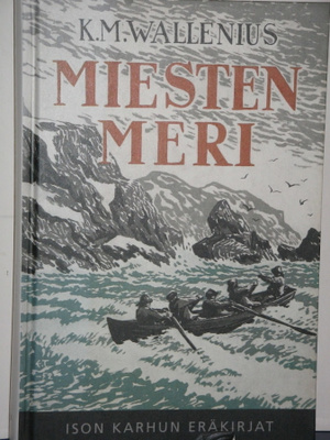 K.M. Wallenius : MIESTEN MERI