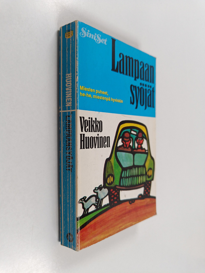 Veikko Huovinen : Lampaansyöjät : suomalainen reippailuta...