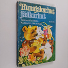 Ritva Toivola : Hunajakarhut, jääkarhut - pikkukuva 1
