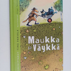 Timo Parvela : Maukka ja Väykkä (signeerattu) - pikkukuva 1