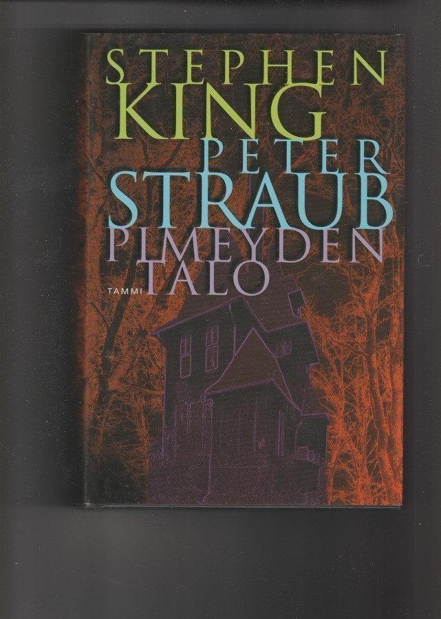 Stephen King & Peter Straub: Pimeyden talo