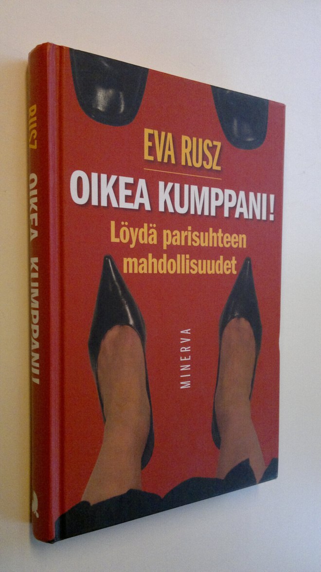 Eva Rusz : Oikea kumppani : löydä parisuhteen mahdollisuudet