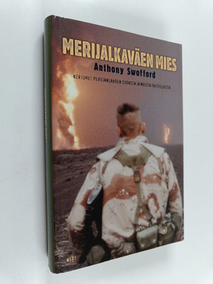 Anthony Swofford : Merijalkaväen mies : kertomus Persianl...