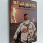 Anthony Swofford : Merijalkaväen mies : kertomus Persianl... - pikkukuva 1