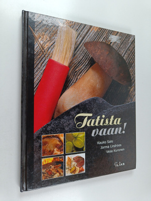 Kauko Salo : Tatista vaan! (signeerattu, tekijän omiste)