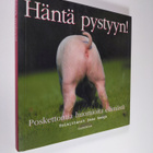 Häntä pystyyn! : poskettomia huomioita elämästä - pikkukuva 1