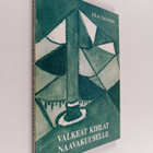 Eila Talvioja : Valkeat kihlat naavakuuselle (signeerattu) - pikkukuva 1