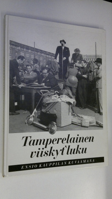 Ensio Kauppila : Tamperelainen viiskyt'luku