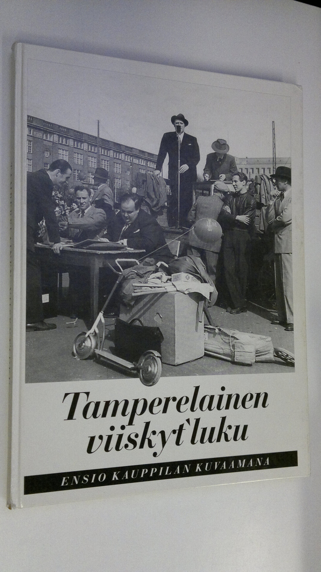 Ensio Kauppila : Tamperelainen viiskyt'luku