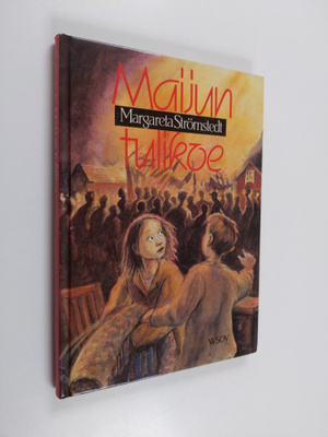 Margareta Strömstedt : Maijun tulikoe
