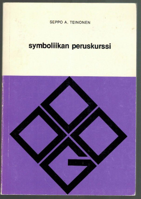 Seppo A. Teinonen : Symboliikan peruskurssi