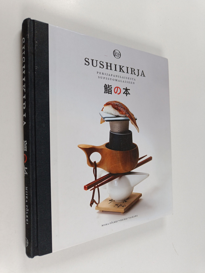 Miika Pölkki : Sushikirja : perijapanilaisesta supisuomal...