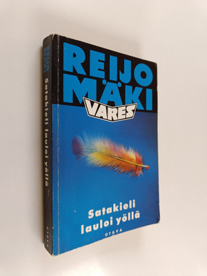 Reijo Mäki : Satakieli lauloi yöllä : jännitysromaani