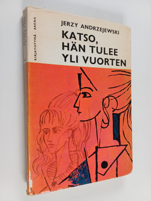 Jerzy Andrzejewski : Katso, hän tulee yli vuorten