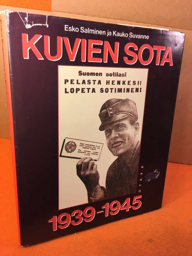 Salminen Esko - Suvanne Kauko: Kuvien sota 1939-1945 - Propa