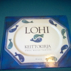 A-M Tanttu: LOHIKEITTOKIRJA (3.p.1999) Sis.postikulut - pikkukuva 1