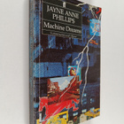 Jayne Anne Phillips : Machine dreams - pikkukuva 1