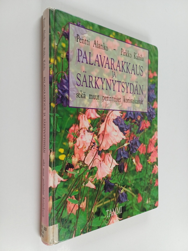 Pentti Alanko ym. : Palavarakkaus ja särkynytsydän sekä m...