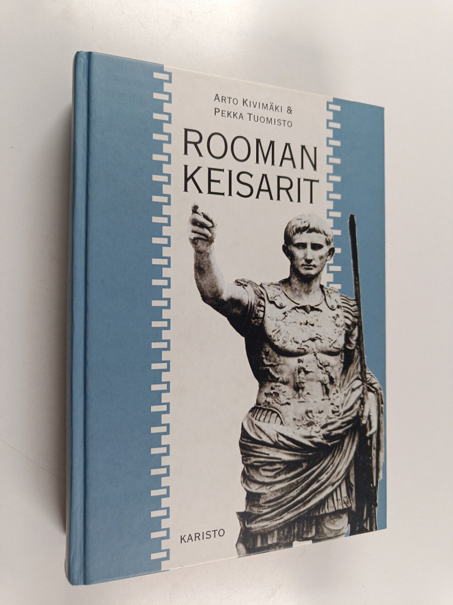 Pekka Tuomisto ym. : Rooman keisarit