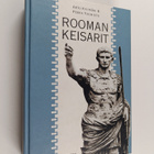 Pekka Tuomisto ym. : Rooman keisarit - pikkukuva 1