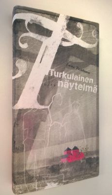 Emma Puikkonen : Turkulainen näytelmä