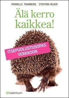 Tranberg Pernille, Heuer Steffan: Älä kerro kaikkea
