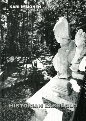 Kari Immonen: Historian läsnäolo