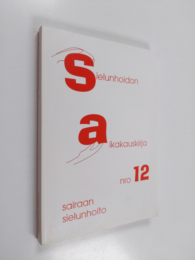 Sairaan sielunhoito : sielunhoidon aikakauskirja nro 12