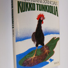 Rax Rinnekangas : Kukko tunkiolla : ajan kuvia - pikkukuva 1