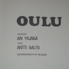 kuvakirja Oulu Ari Yrjänä, Antti Aalto kust. Pohjoinen 1977 - pikkukuva 2