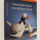 Mia Andersson : Muovaamassa = Modellermassa - pikkukuva 1