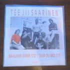 Tee Jii Saarinen: Maailman ääriin/Duva du vadi 7" - pikkukuva 1