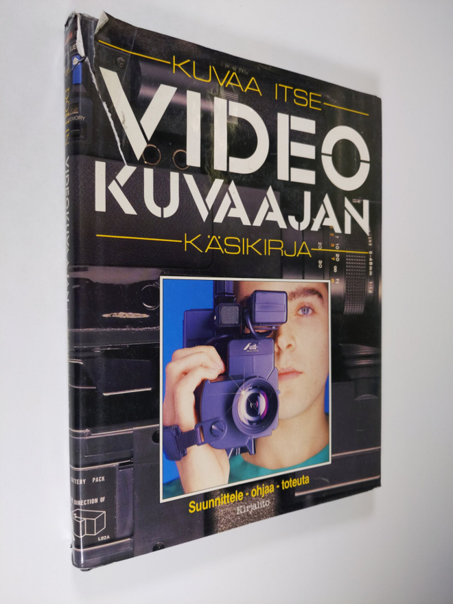 Stuart Dollin : Videokuvaajan käsikirja : kuvaa itse