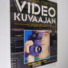Stuart Dollin : Videokuvaajan käsikirja : kuvaa itse - pikkukuva 1