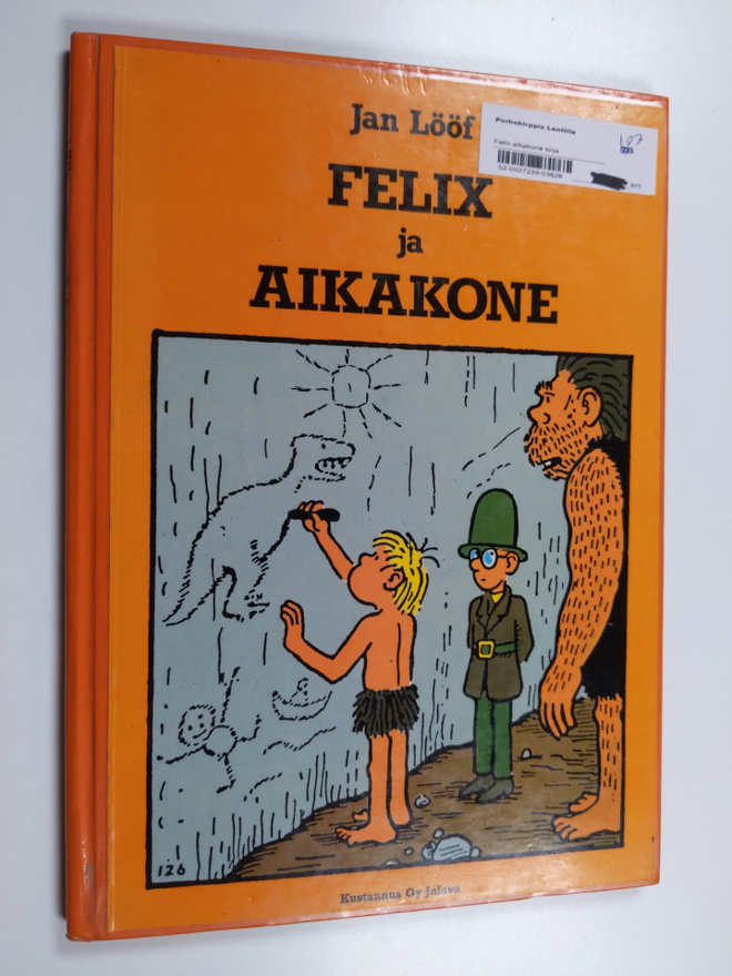 Jan Lööf : Felix ja aikakone
