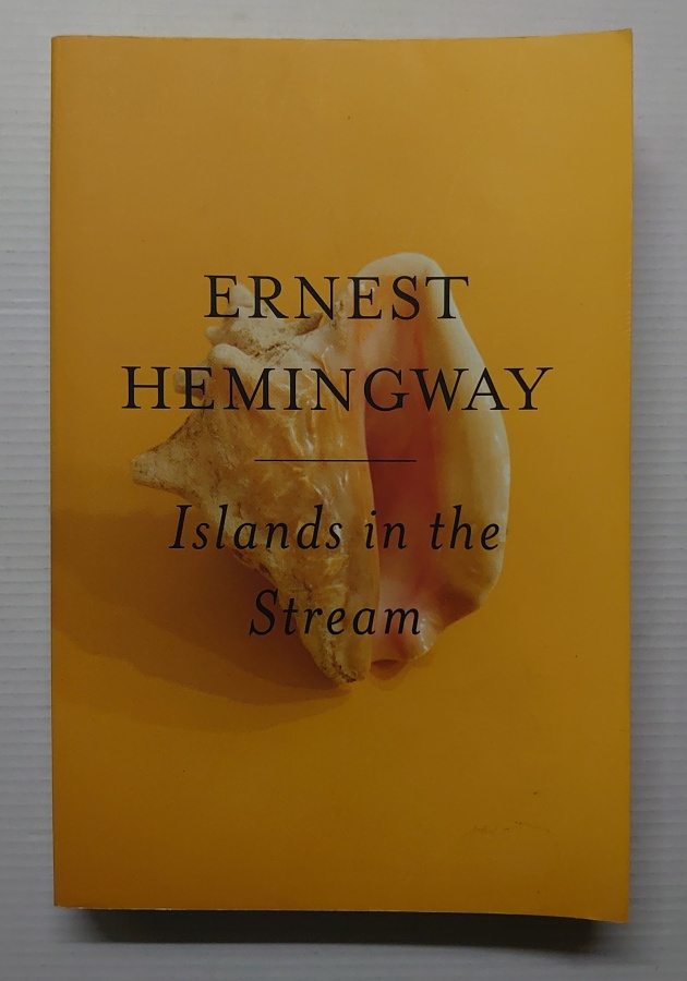 Ernest Hemingway - Islands in the Stream